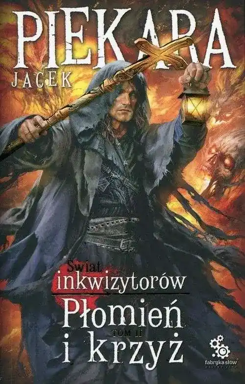 Świat Inkwizytorów Płomień i krzyż Tom 2