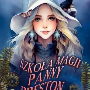 Szkoła Magii Panny Preston