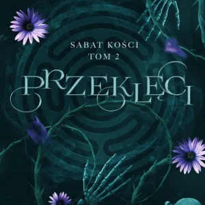 Przeklęci. Sabat kości. Tom 2