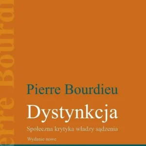 Dystynkcja Społeczna krytyka władzy sądzenia