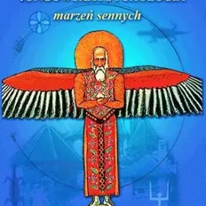 Jungowska psychologia marzeń sennych Psychologia snów od Freuda i Junga po inspiracje współczesne