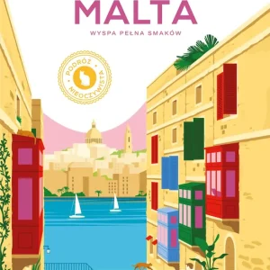 Malta. Wyspa pełna smaków