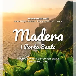 Madera i Porto Santo
