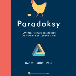 Paradoksy 100 filozoficznych paradoksów