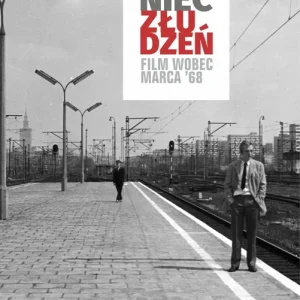 Koniec złudzeń. Film wobec Marca ‘68