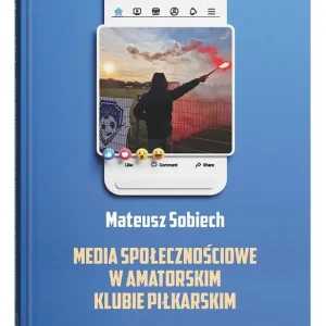 Media społecznościowe w amatorskim klubie piłkarskim