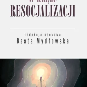 W kręgu resocjalizacji
