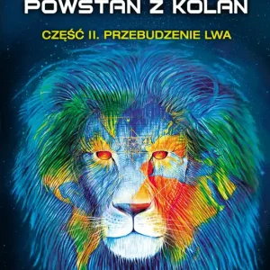 Ludzka raso, powstań z kolan Część 2 Przebudzenie lwa