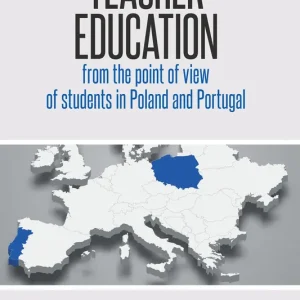 Teacher education from the point of view of students in Poland and Portugal