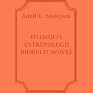 Filozofia antropologii biokulturowej