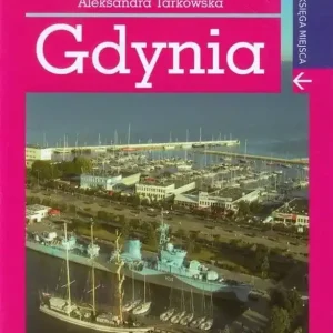 Gdynia. Księga miejsca