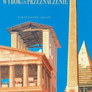Architektura wybór czy przeznaczenie