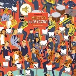 Muzyka klasyczna. Historia ilustrowana