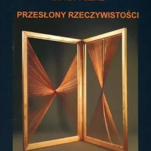 Estetyczne przesłony rzeczywistości