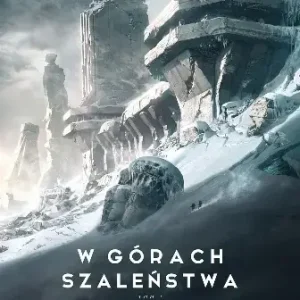 W górach szaleństwa Tom 1