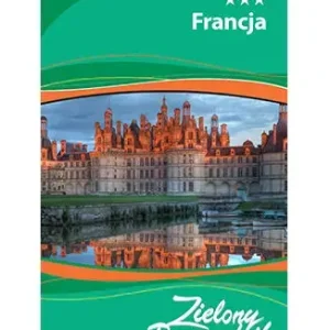 Francja zielony przewodnik wyd. 3