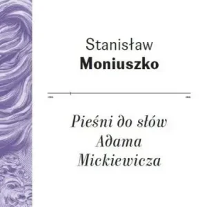 Pieśni do słów Adama Mickiewicza