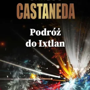 Podróż do Ixtlan