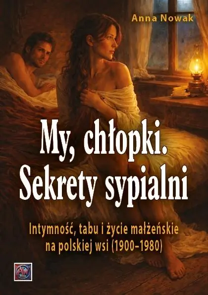 My chłopki. Sekrety sypialni