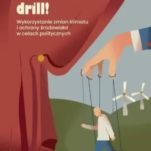 Drill, baby, drill! Wykorzystanie zmian klimatu...