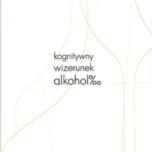 Kognitywny wizerunek alkoholu
