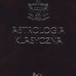 Astrologia klasyczna Tom XI Tranzyty. Część 2