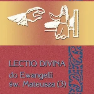 Lectio Divina Do Ewangelii Św Mateusza 3