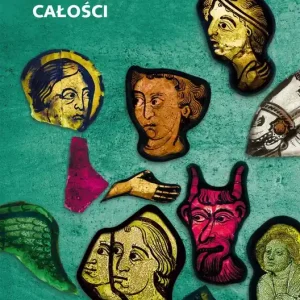 Nie wszystkie okruchy całości