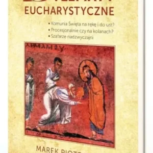 Dylematy eucharystyczne