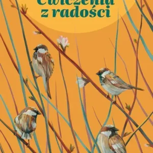 Ćwiczenia z radości