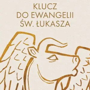 Klucz do Ewangelii św. Łukasza