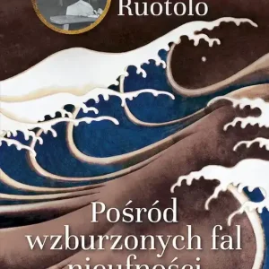 Pośród wzburzonych fal nieufności