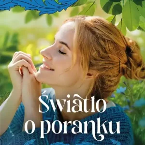 Światło o poranku Willa pod kasztanem Tom 2