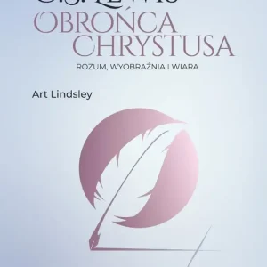 C.S. Lewis: obrońca Chrystusa
