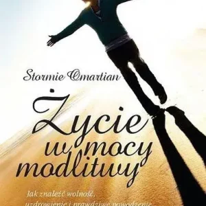 Życie w mocy modlitwy