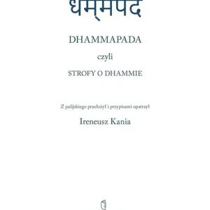 Dhammapada czyli Strofy o Dhammie