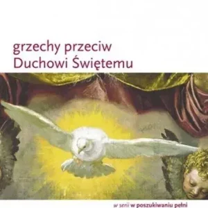 Grzechy przeciwko Duchowi Świętemu