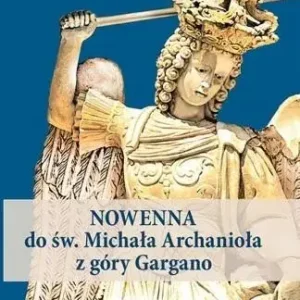 Nowenna do św. Michała Archanioła z góry Gargano