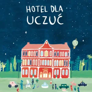 Hotel dla Uczuć