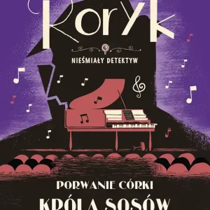 Poryk. Porwanie córki Króla Sosów
