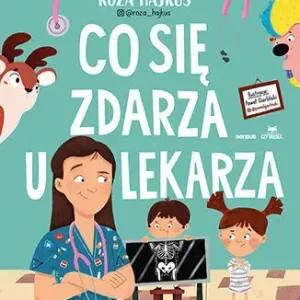 Co się zdarza u lekarza