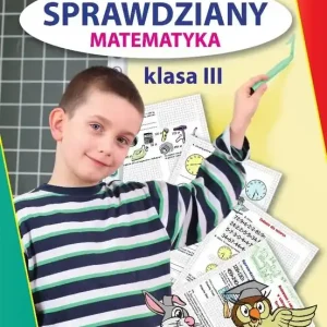 Sprawdziany. Matematyka. Klasa III