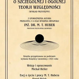 O szczególnej i ogólnej teorji względności (wykład przystępny)
