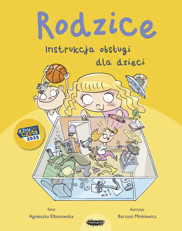 Rodzice. Instrukcja obsługi dla dzieci