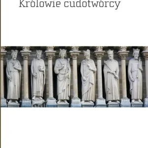 Królowie cudotwórcy