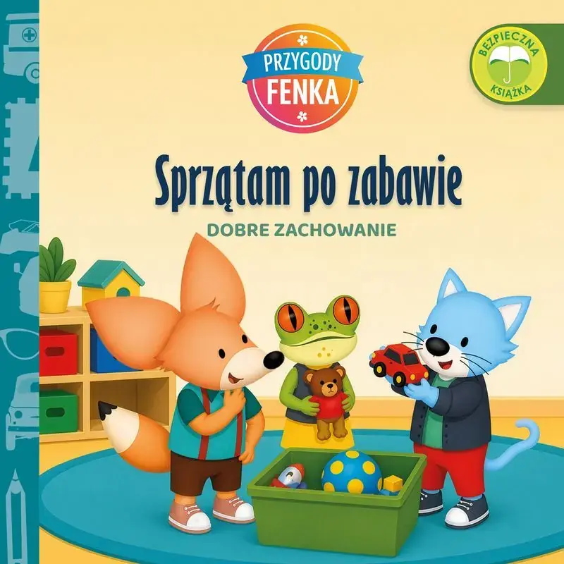 Sprzątam po zabawie. Dobre zachowanie. Przygody Fenka wyd. 2026