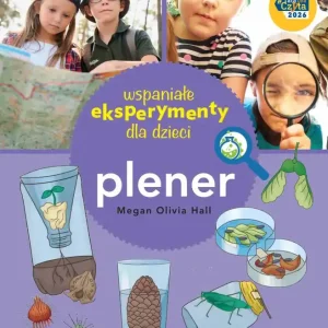 Wspaniałe eksperymenty. Plener