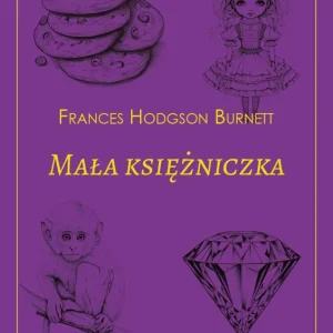 Mała księżniczka. Klasyka literatury dziecięcej