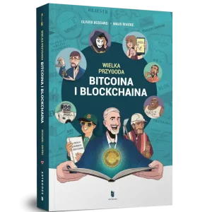 Wielka przygoda bitcoina i blockchaina