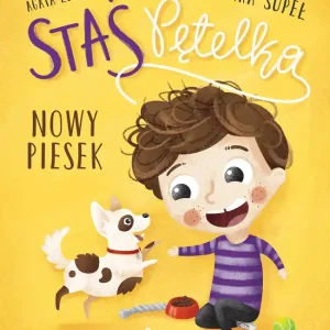 Nowy piesek. Staś Pętelka